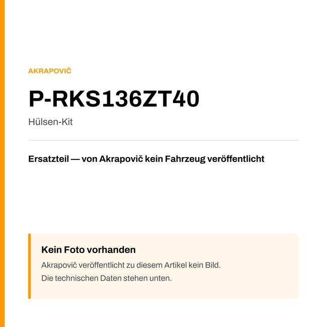 Akrapovic Hülsen-Kit P-RKS136ZT40 — Platzhalter, kein Herstellerfoto verfügbar