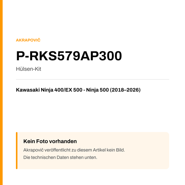 Akrapovic Hülsen-Kit Kawasaki Ninja 400 / EX 500 - Ninja 500 (18-26) P-RKS579AP300 — Platzhalter, kein Herstellerfoto verfügbar