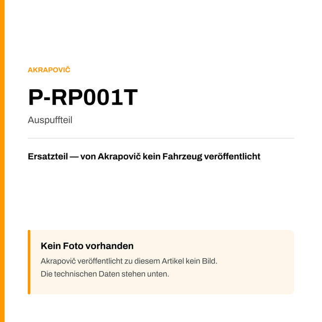 Akrapovic Auspuffteil P-RP001T — Platzhalter, kein Herstellerfoto verfügbar