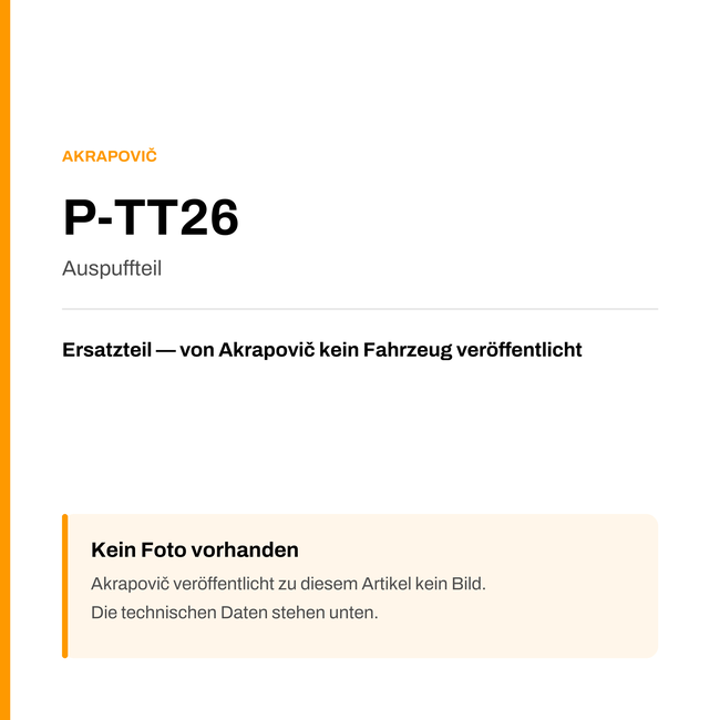 Akrapovic Auspuffteil P-TT26 — Platzhalter, kein Herstellerfoto verfügbar