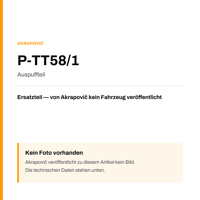 Akrapovic Auspuffteil P-TT58/1 — Platzhalter, kein Herstellerfoto verfügbar