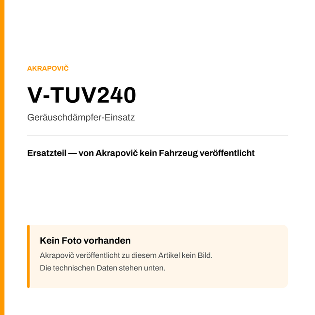Akrapovic Geräuschdämpfer-Einsatz V-TUV240 — Platzhalter, kein Herstellerfoto verfügbar